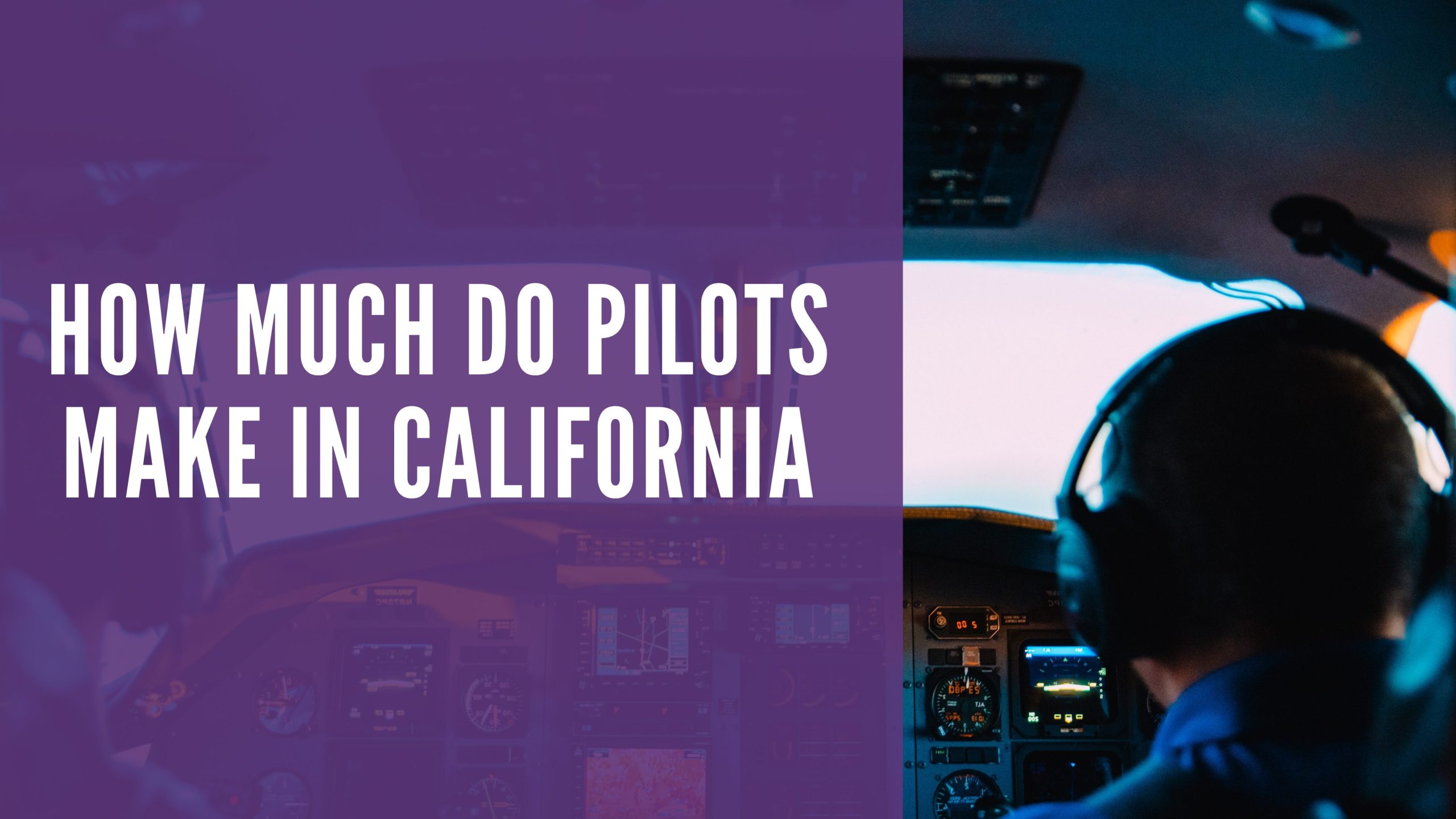 how-much-do-pilots-make-in-california-careerexplorer