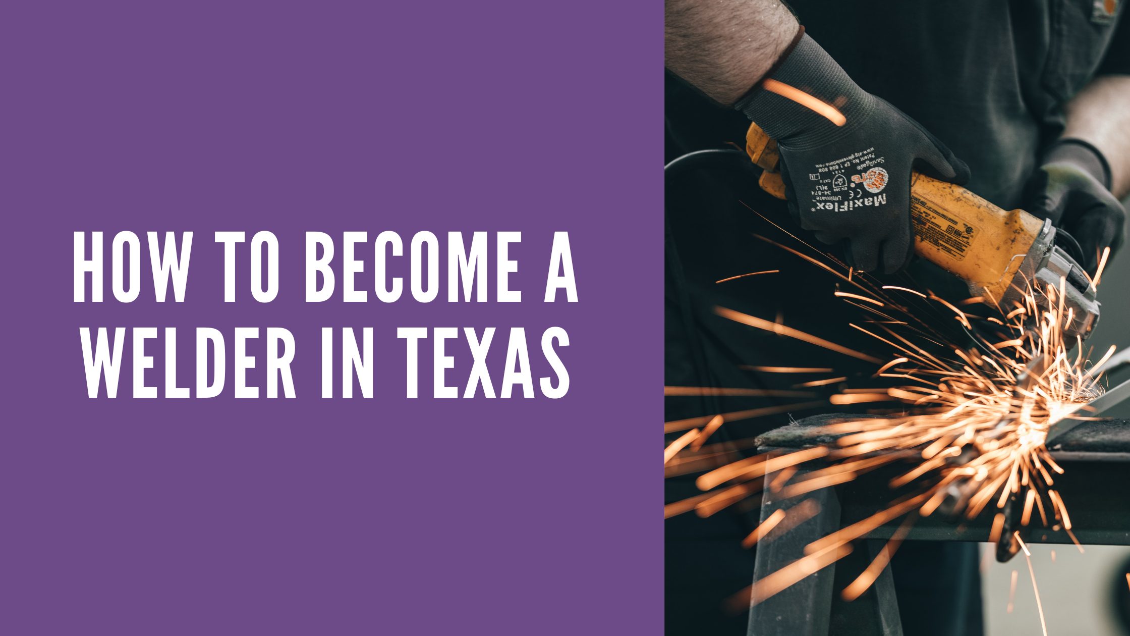 how-to-become-a-welder-in-texas-the-complete-guide-careerexplorer