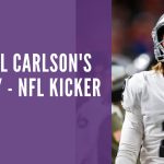Daniel Carlson Salary